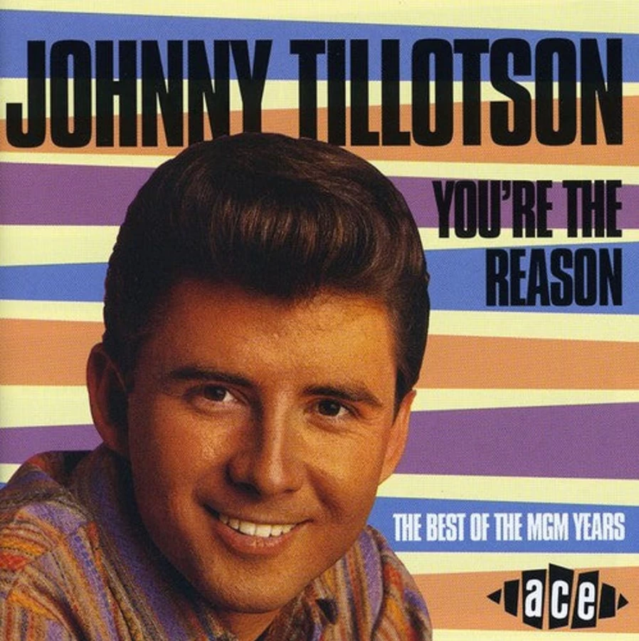 "Johnny Tillotson - You're The Reason: Best Of MGM Years (CD) | MeTV Entertainment"